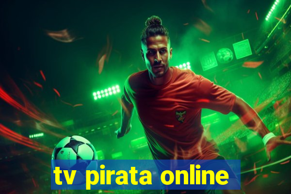 tv pirata online